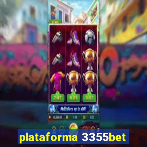 plataforma 3355bet