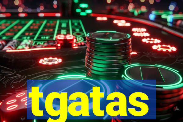 tgatas