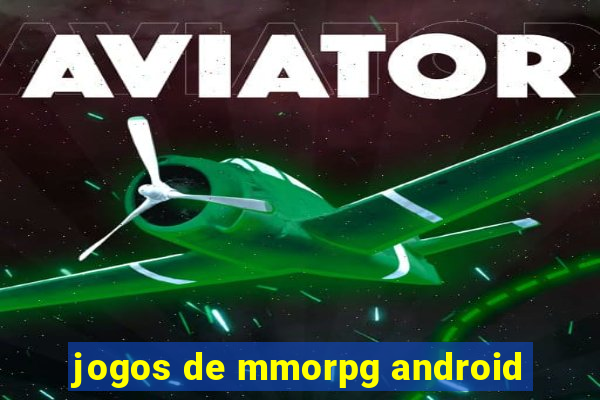 jogos de mmorpg android