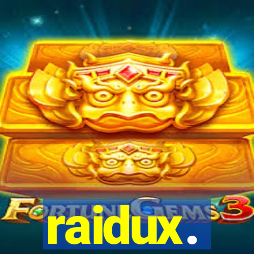 raidux.