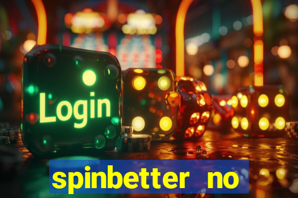 spinbetter no deposit bonus