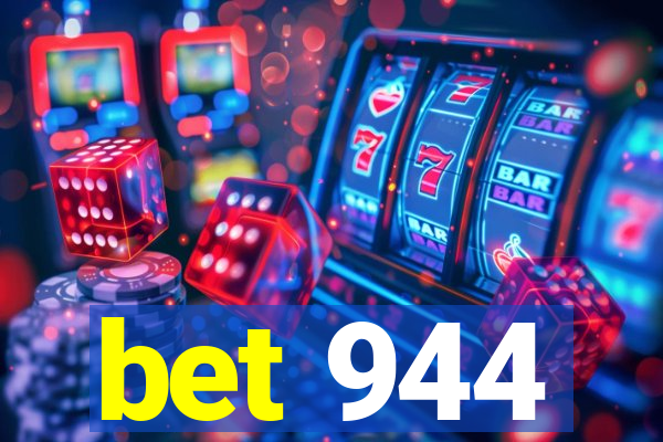 bet 944