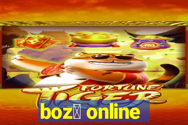 boz贸 online