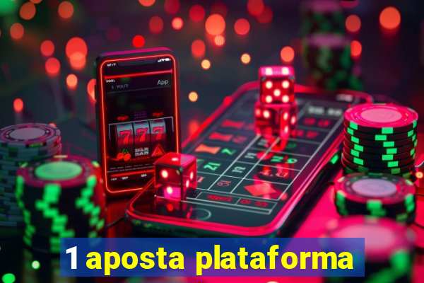 1 aposta plataforma