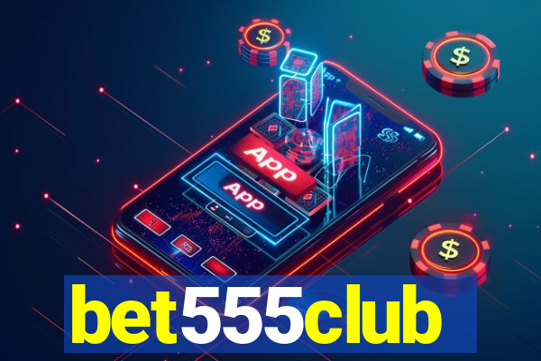 bet555club