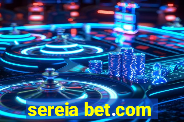 sereia bet.com