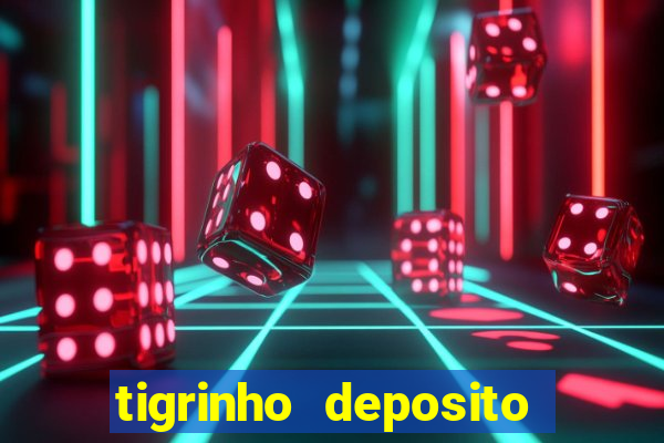 tigrinho deposito de 1 real