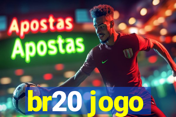 br20 jogo