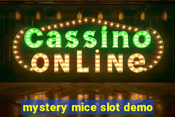 mystery mice slot demo