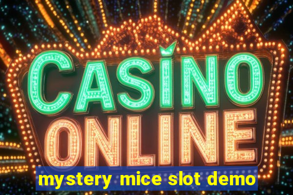 mystery mice slot demo