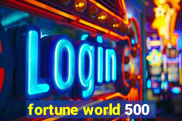 fortune world 500