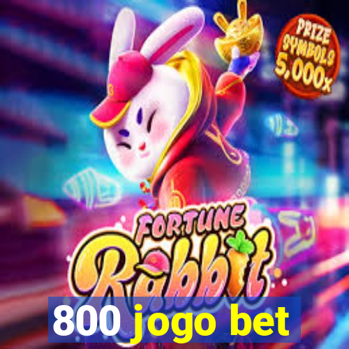 800 jogo bet