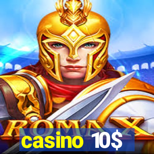 casino 10$