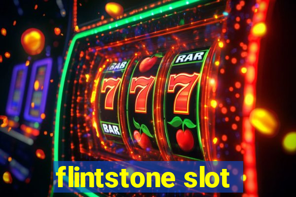 flintstone slot