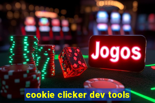 cookie clicker dev tools