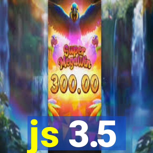 js 3.5