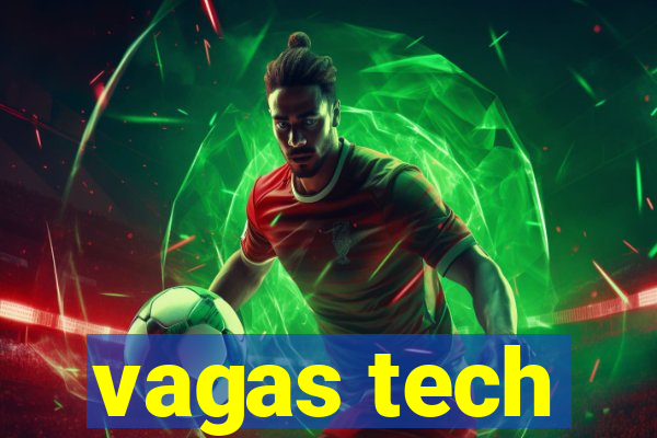 vagas tech