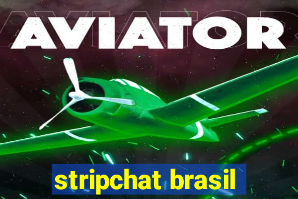 stripchat brasil