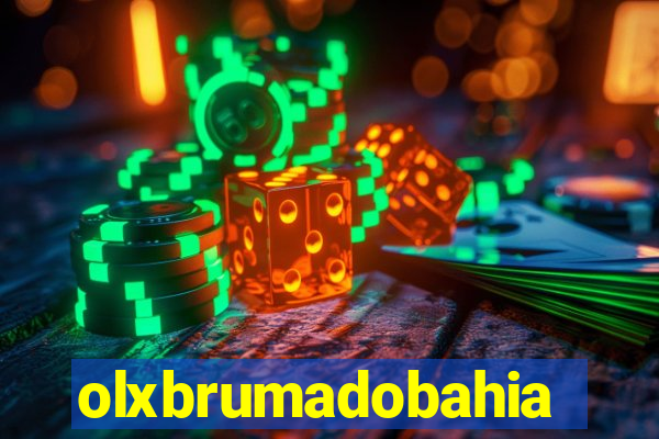 olxbrumadobahia