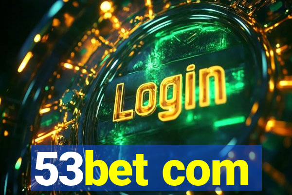 53bet com