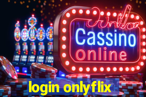 login onlyflix