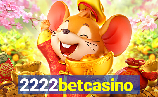 2222betcasino