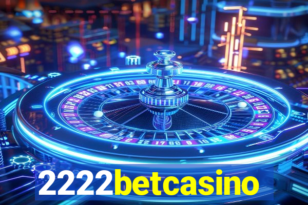 2222betcasino