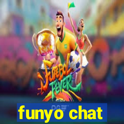 funyo chat