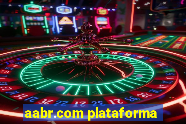 aabr.com plataforma