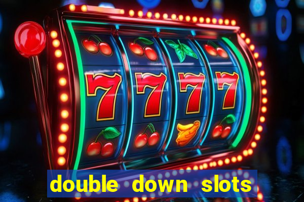 double down slots free chips