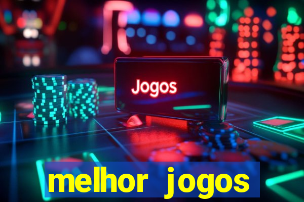 melhor jogos offline para android