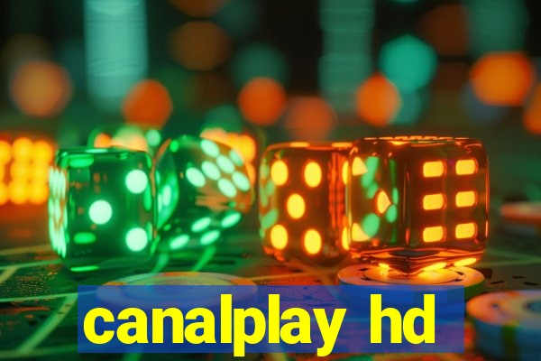 canalplay hd