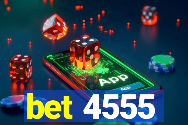 bet 4555