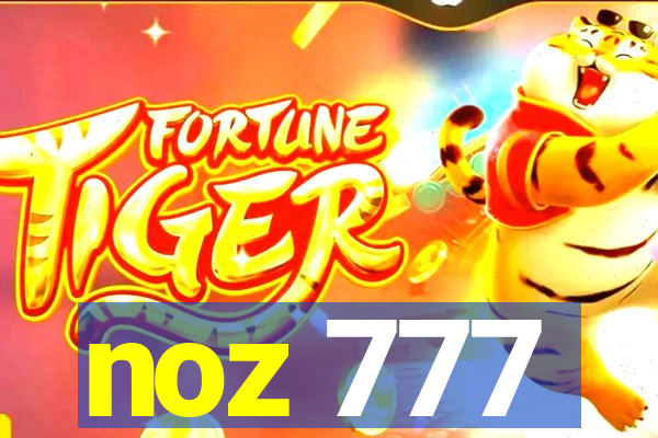 noz 777