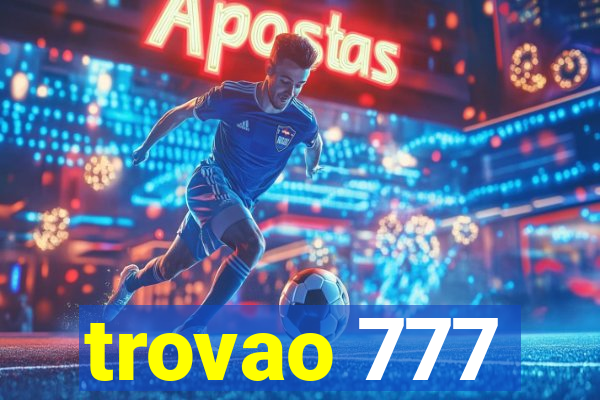 trovao 777