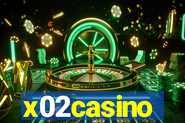 x02casino