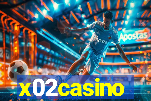 x02casino