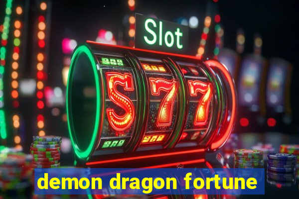 demon dragon fortune