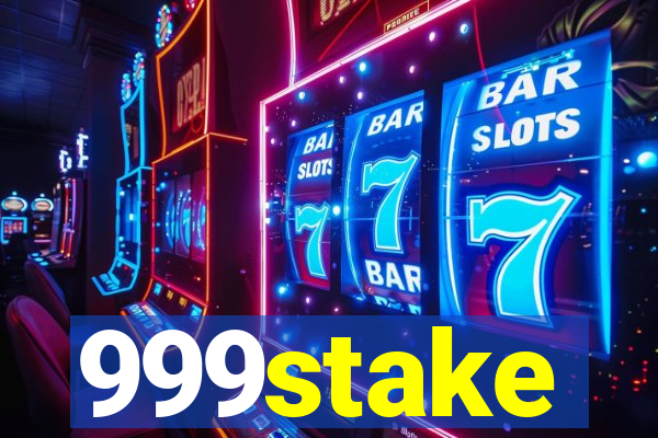 999stake