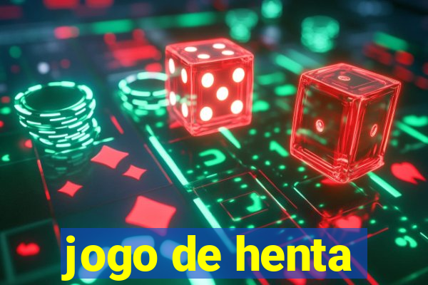 jogo de henta