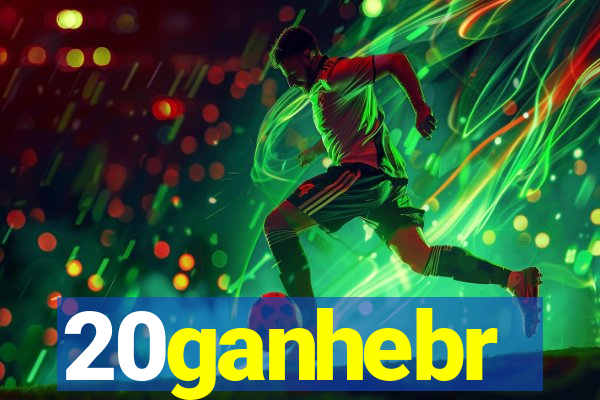 20ganhebr