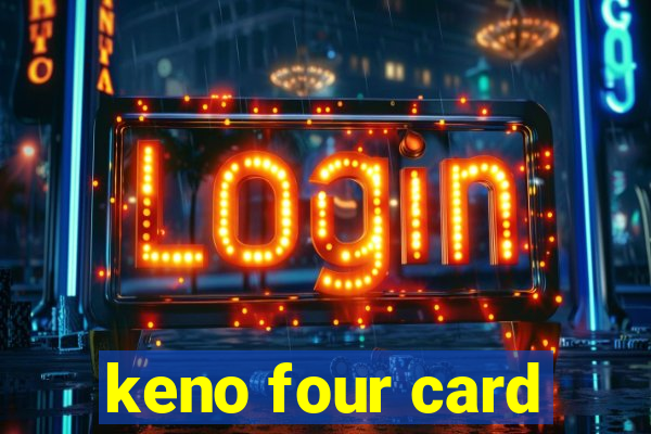 keno four card