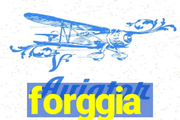 forggia