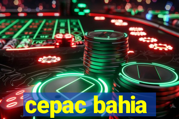 cepac bahia