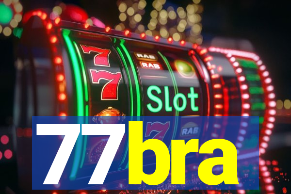 77bra