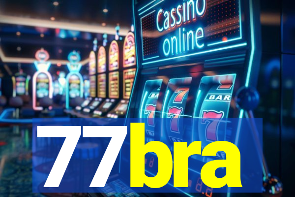 77bra