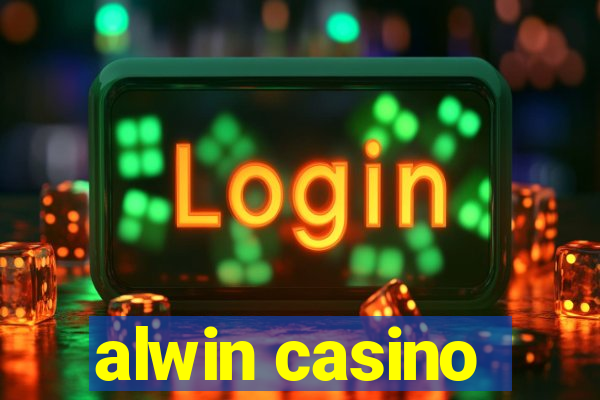 alwin casino