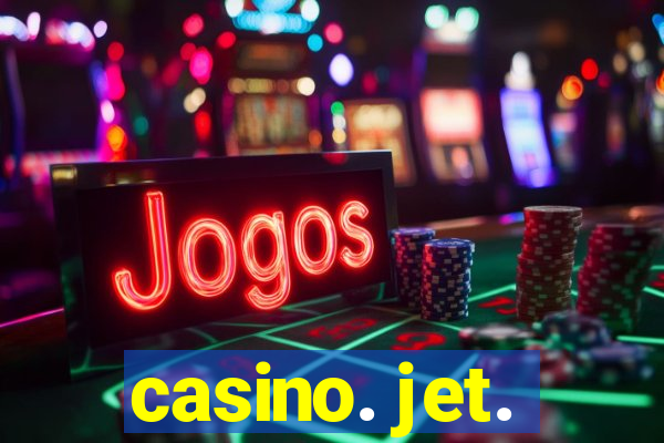 casino. jet.