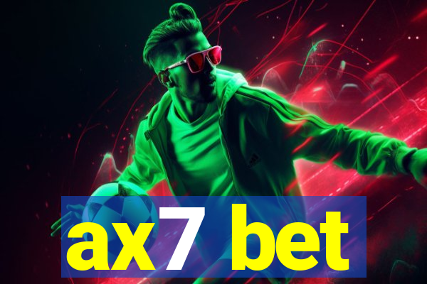 ax7 bet