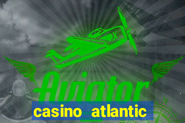 casino atlantic city nj